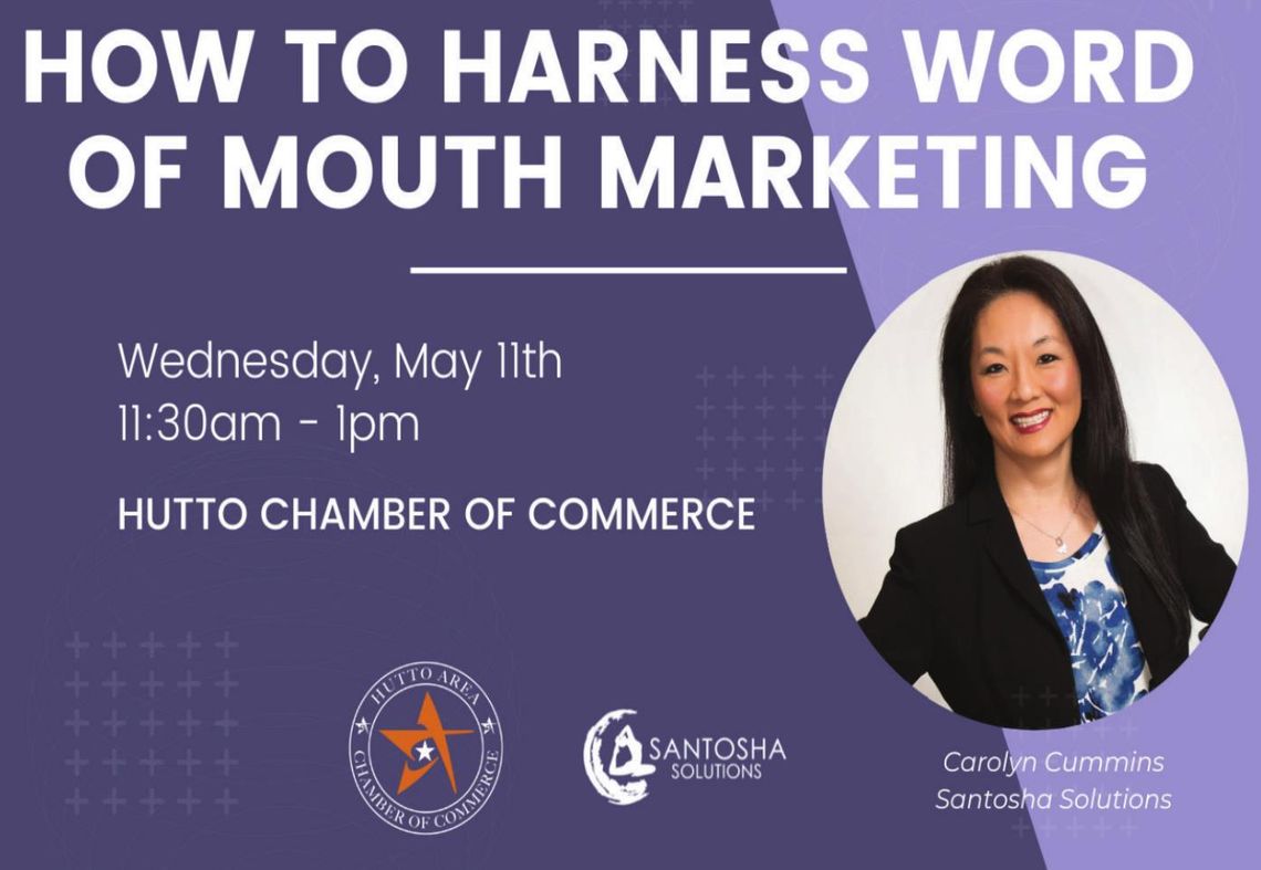 May 11th – How to Harness Word of Mouth Marketing – Luncheon (11:30am-1pm)