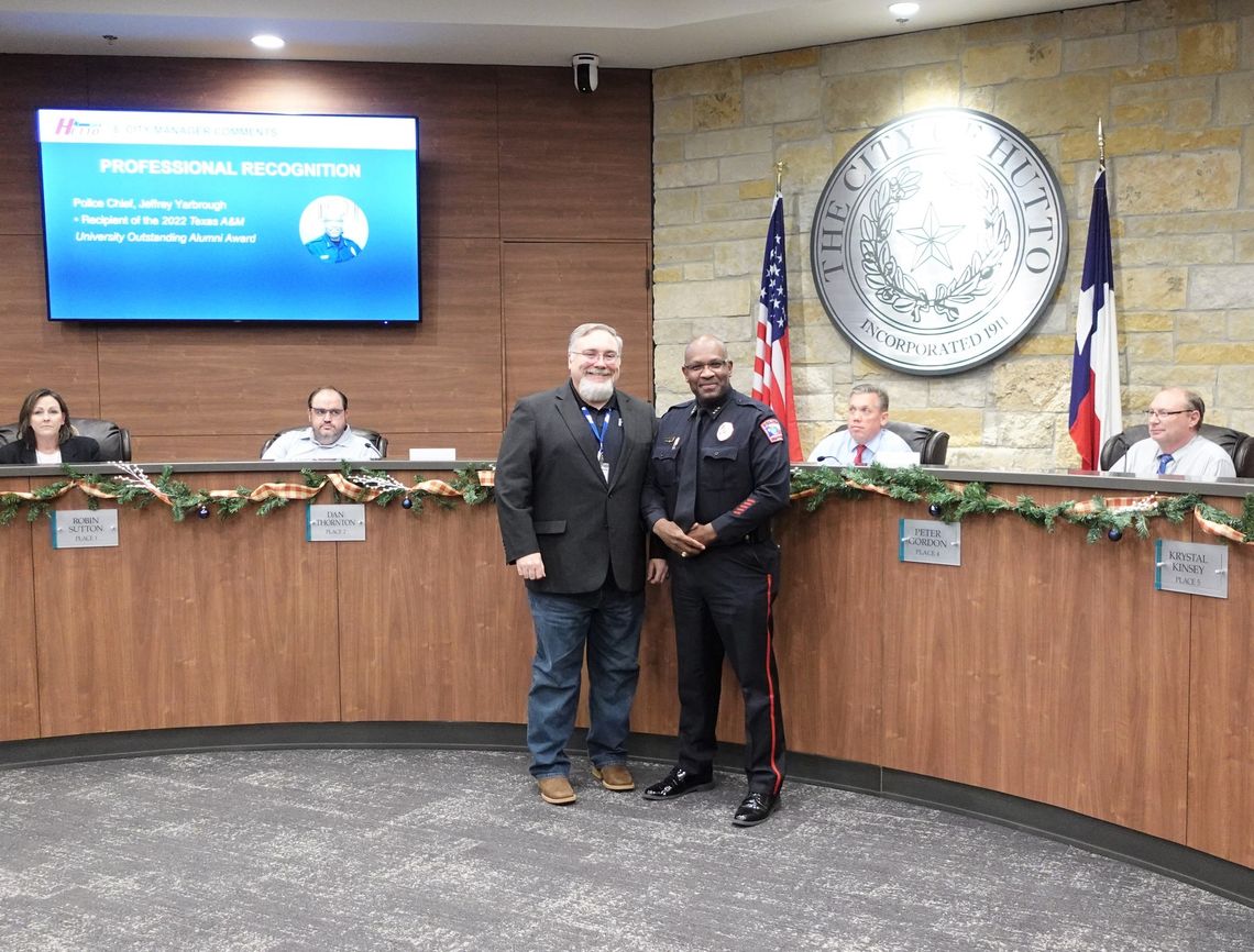 The Hutto City Council recognizes Police Chief Jeff Yarbrough, who was recently named the recipient of the 2022 Texas A&amp;M University Outstanding Alumni Award. Photo courtesy of the City of Hutto