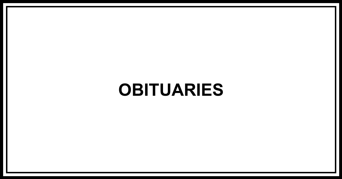 Obituary Obituaries Obituary Obituaries